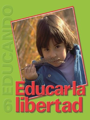 cover image of Educar la libertad